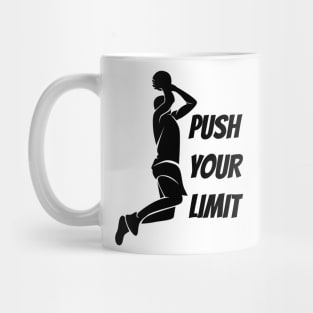 push your limit basketball Mug